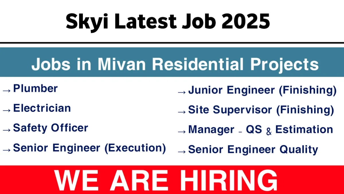 Skyi Latest Job for Mivan Residential Projects