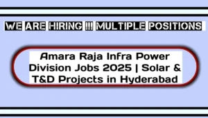 Amara Raja Infra Power Division Jobs 2025