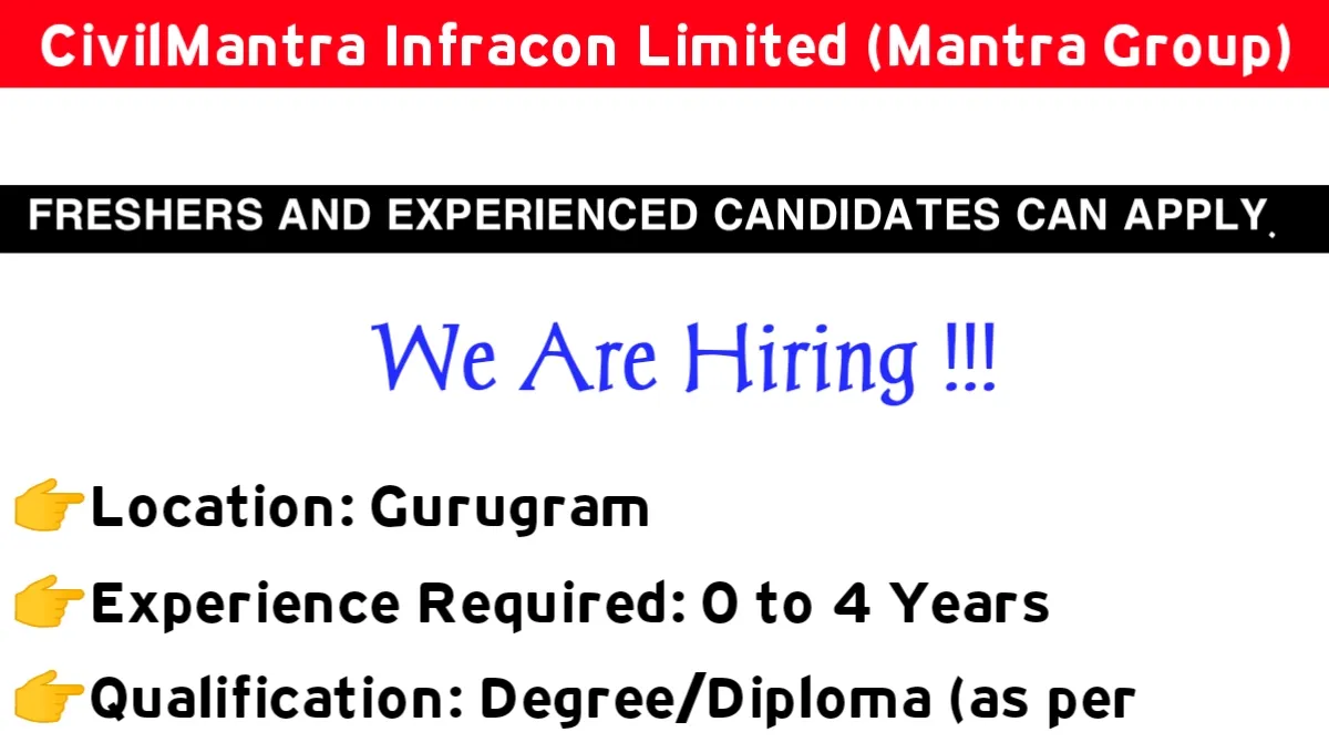 CivilMantra Infracon Hiring