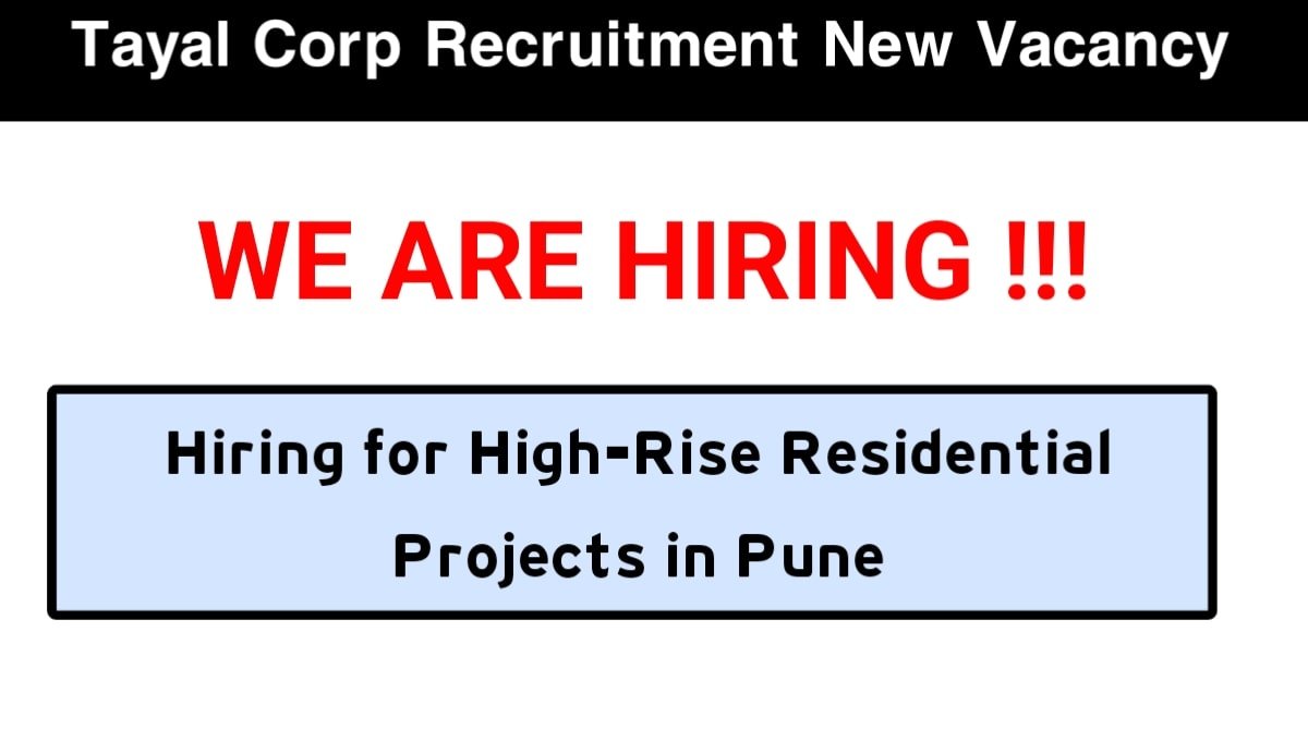 Tayal Corp Recruitment
