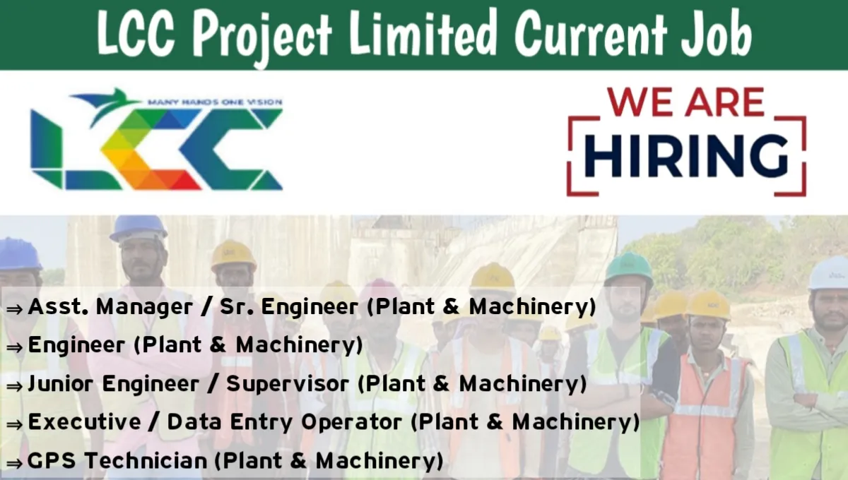 Pan India Job Openings at LCC Projects Limited