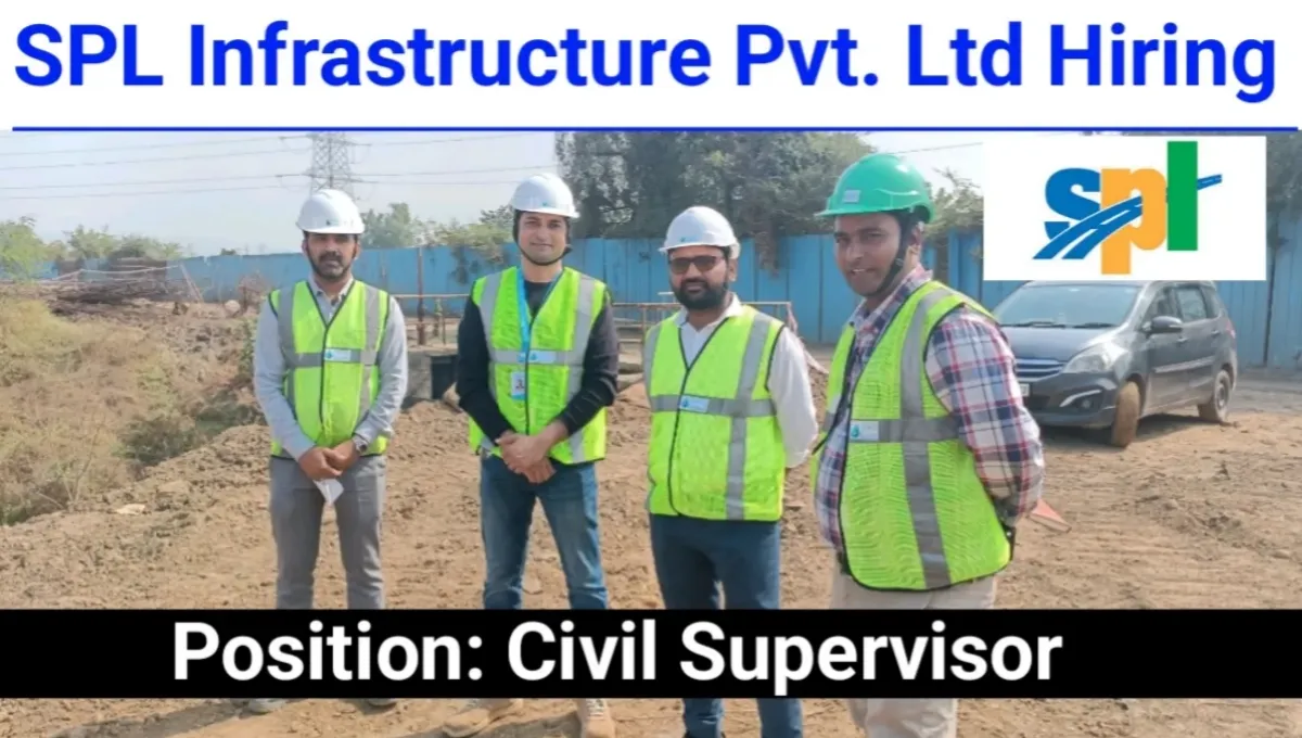SPL Infrastructure is Looking for Freshers