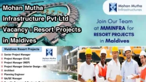 Mohan Mutha Infrastructure Pvt Ltd Vacancy