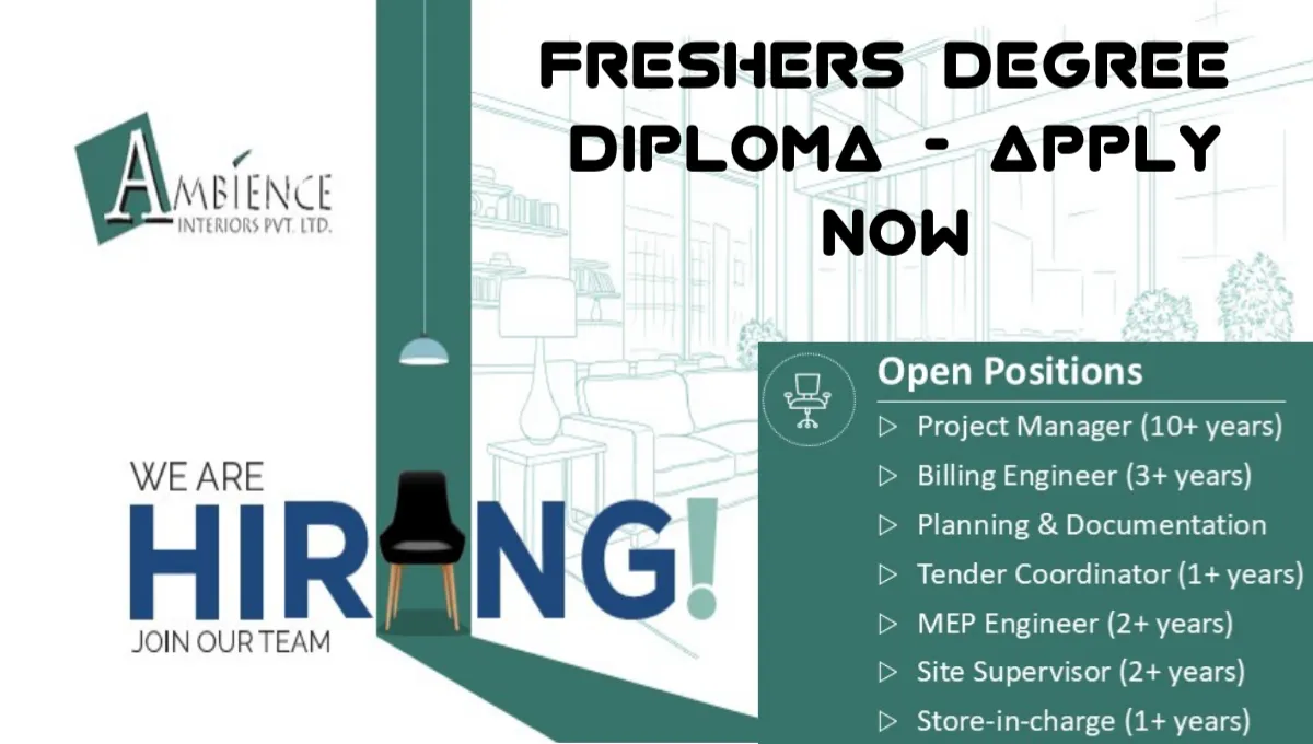 Ambience Interiors Pvt. Ltd Hiring