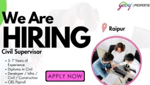 Civil Supervisor Job Opening at Godrej Properties
