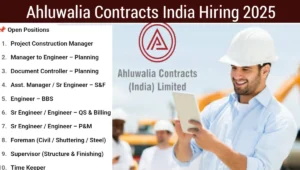Ahluwalia Contracts India Hiring 2025