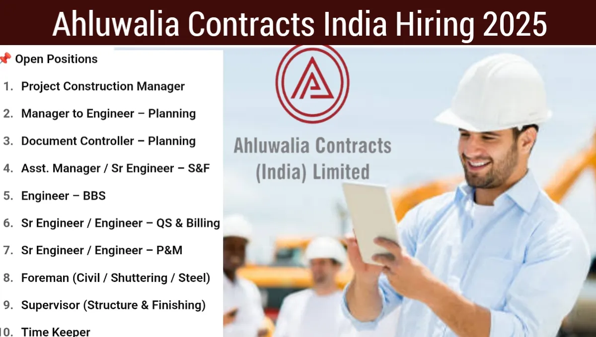 Ahluwalia Contracts India Hiring 2025