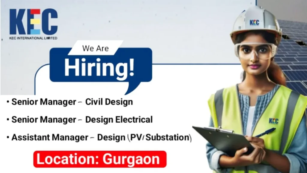 KEC International Ltd is Hiring