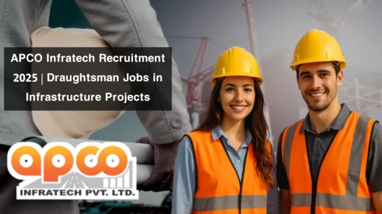 APCO Infratech Recruitment 2025