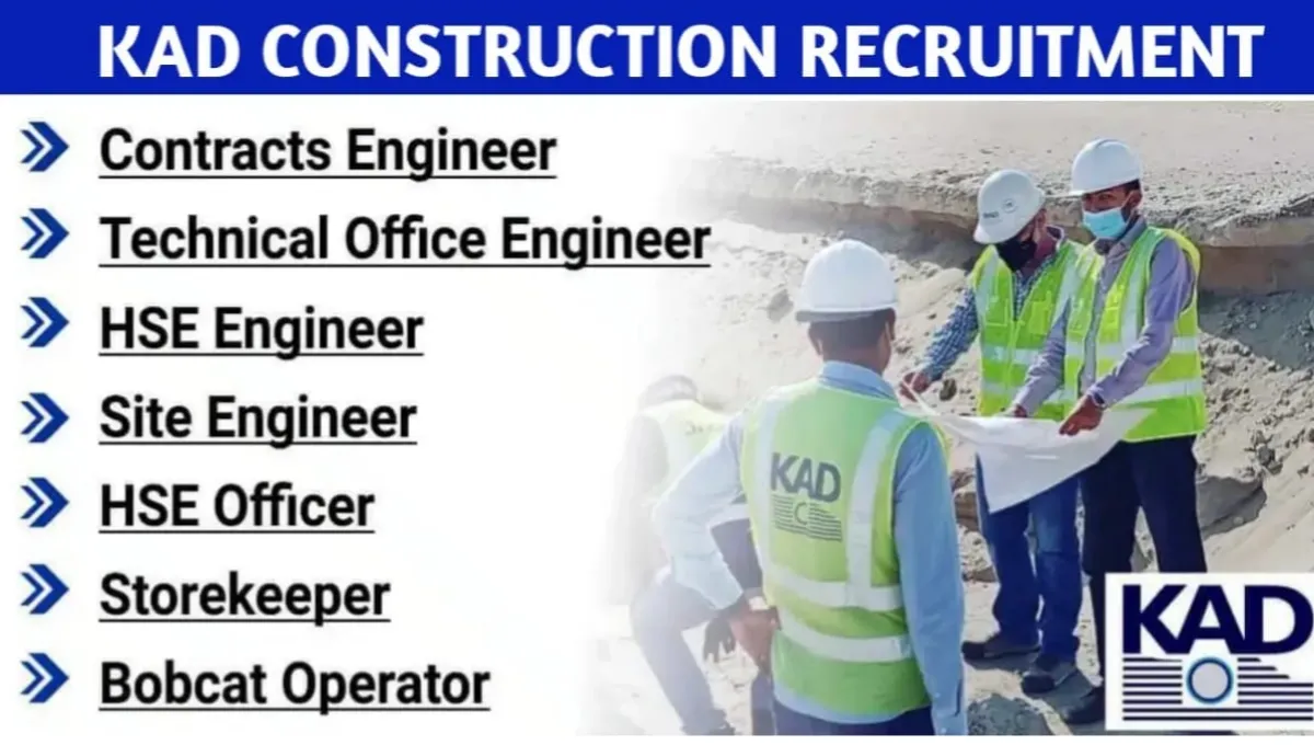 KAD Construction UAE Hiring Now
