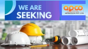 APCO Infratech Pvt Ltd Careers
