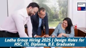Lodha Group Hiring 2025