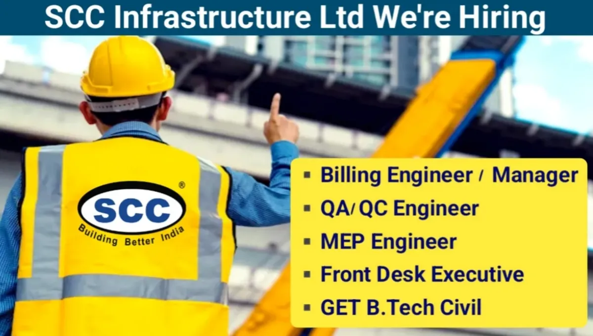 SCC Infrastructure Ltd Hiring