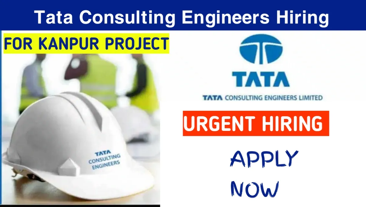 Tata Consulting Engineers Hiring 2025