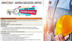Ashoka Buildcon Ltd Hiring