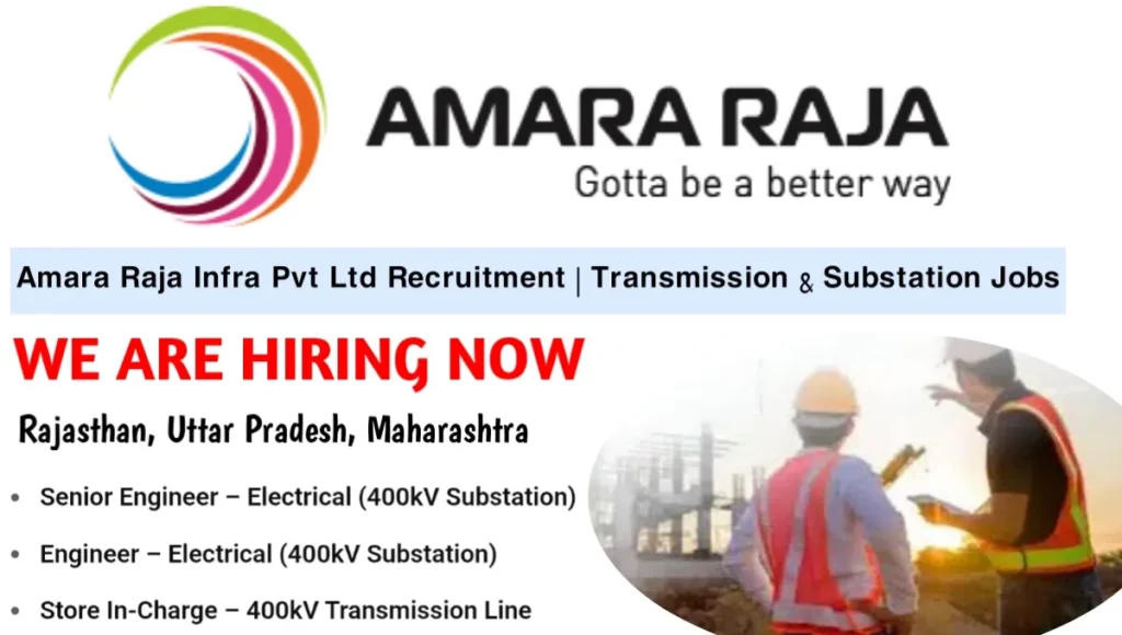 Amara Raja Infra Pvt Ltd Recruitment