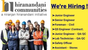 Hiranandani Hiring Junior & Senior Engineers