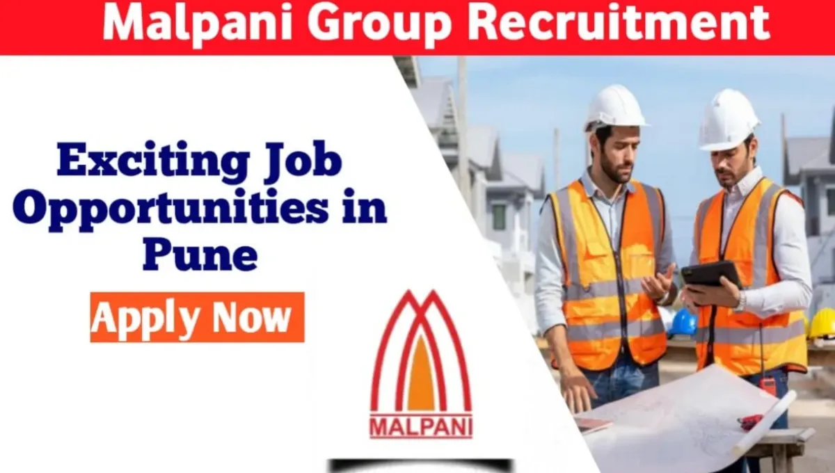 Malpani Group Job Vacancy