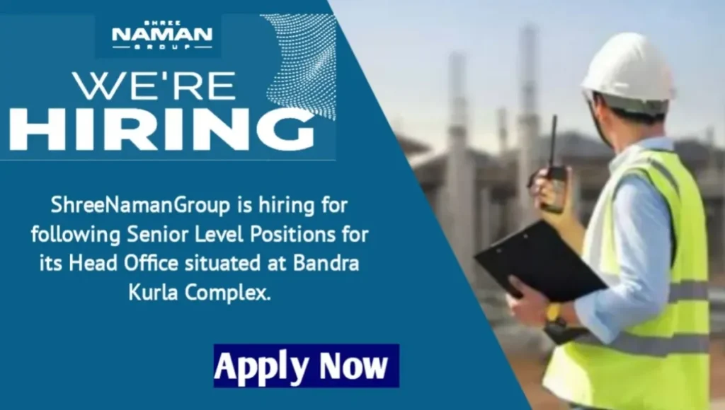 Shree Naman Group Job Vacancy