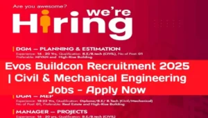 Evos Buildcon Recruitment 2025