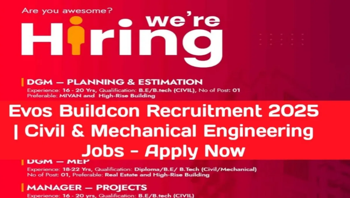 Evos Buildcon Recruitment 2025