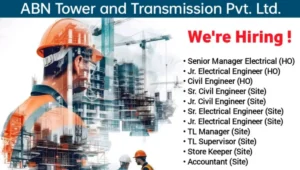 ABN Tower and Transmission Pvt Ltd Vacancy
