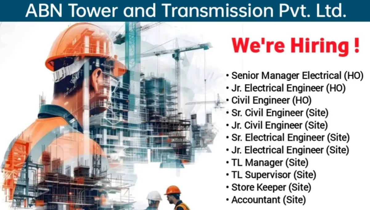 ABN Tower and Transmission Pvt Ltd Vacancy