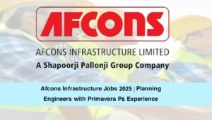 Afcons Infrastructure Jobs 2025
