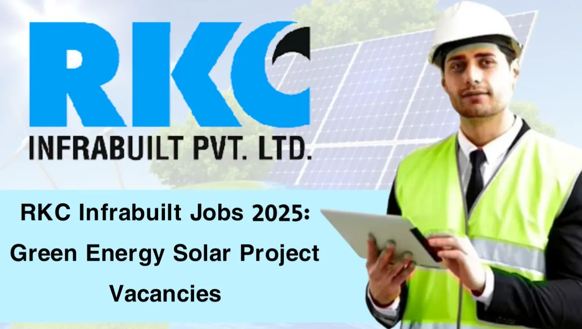 RKC Infrabuilt Jobs 2025