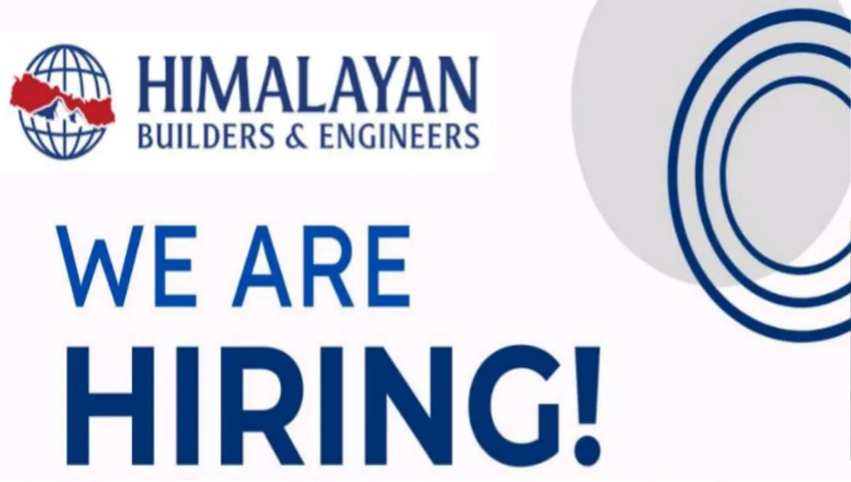 Himalayan Builders Recruitment