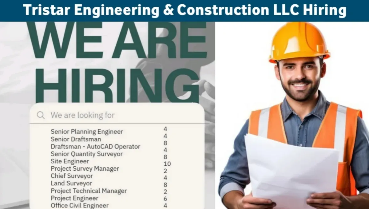 Tristar Engineering & Construction LLC Hiring