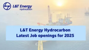 L&T Energy Hydrocarbon Vacancy 2025