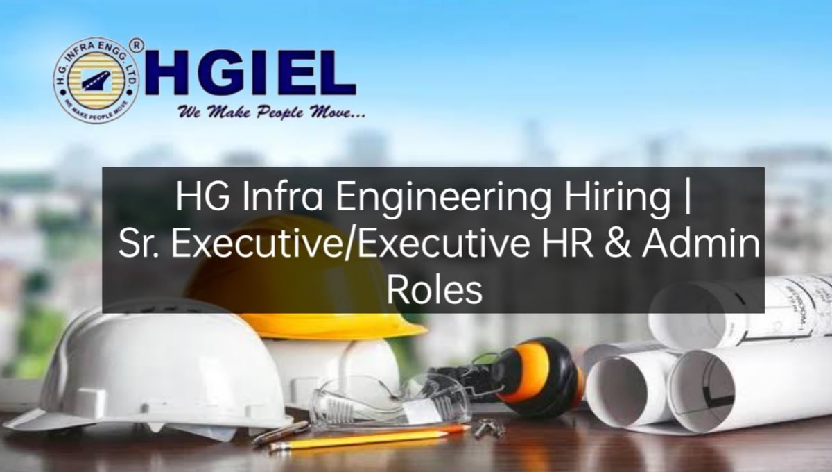 HG Infra Engineering Hiring