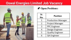 Oswal Energies Limited Vacancy