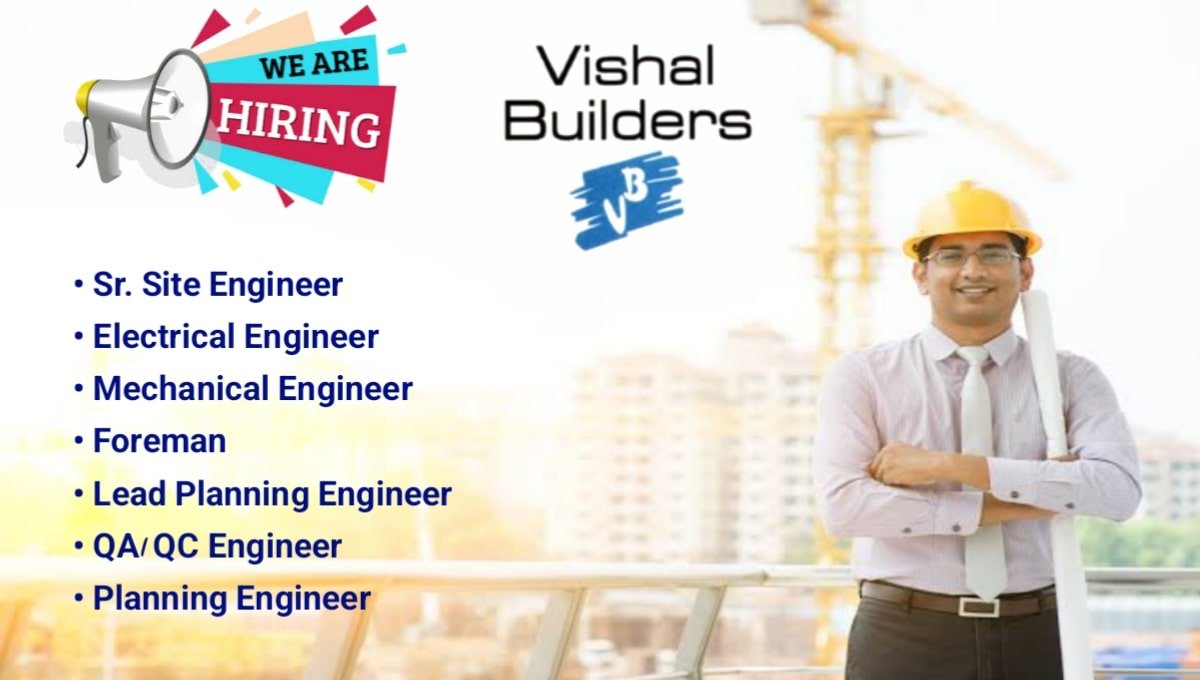Vishal Builders Job Vacancy 2025