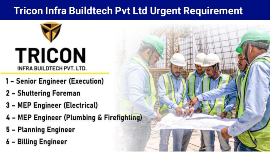 Tricon Infra Buildtech Recruitment 2025