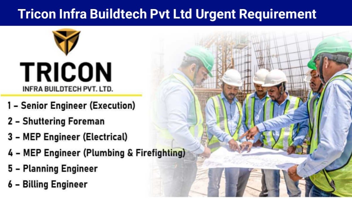Tricon Infra Buildtech Recruitment 2025