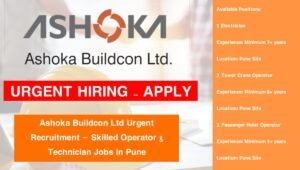 Ashoka Buildcon Ltd Urgent Recruitment