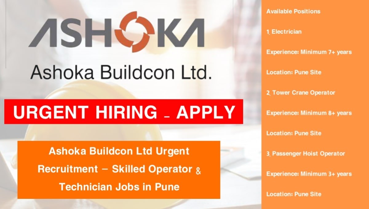 Ashoka Buildcon Ltd Urgent Recruitment