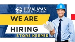 Himalayan Builders & Engineers Hiring