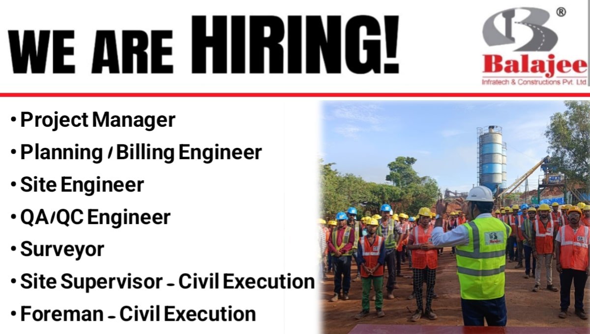 Balajee Infratech & Construction Pvt Ltd Vacancy
