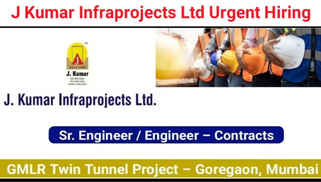 Jkumar Infraprojects Hiring 2025