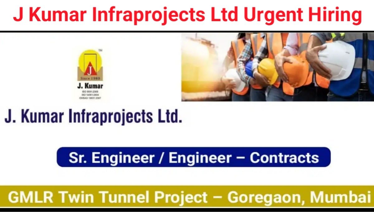 Jkumar Infraprojects Hiring 2025