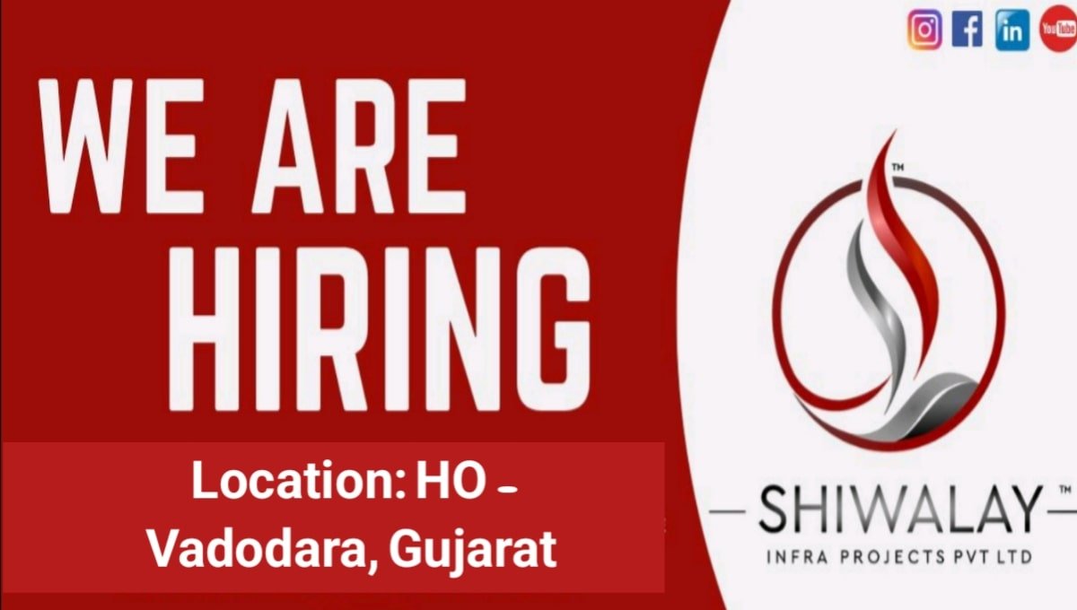 Shiwalay Infra Projects Job Vacancy 2025