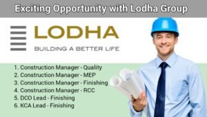 Lodha Group Job Vacancy 2025