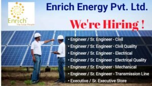 Enrich Energy Pvt Ltd Recruitment