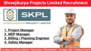 Shreejikurpa Projects Ltd Hiring 2025