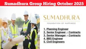 Sumadhura Group Recruitment