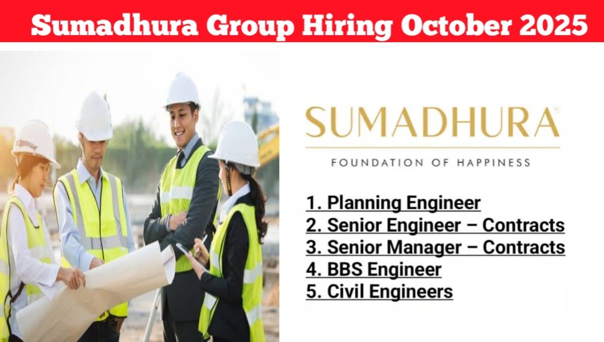Sumadhura Group Recruitment