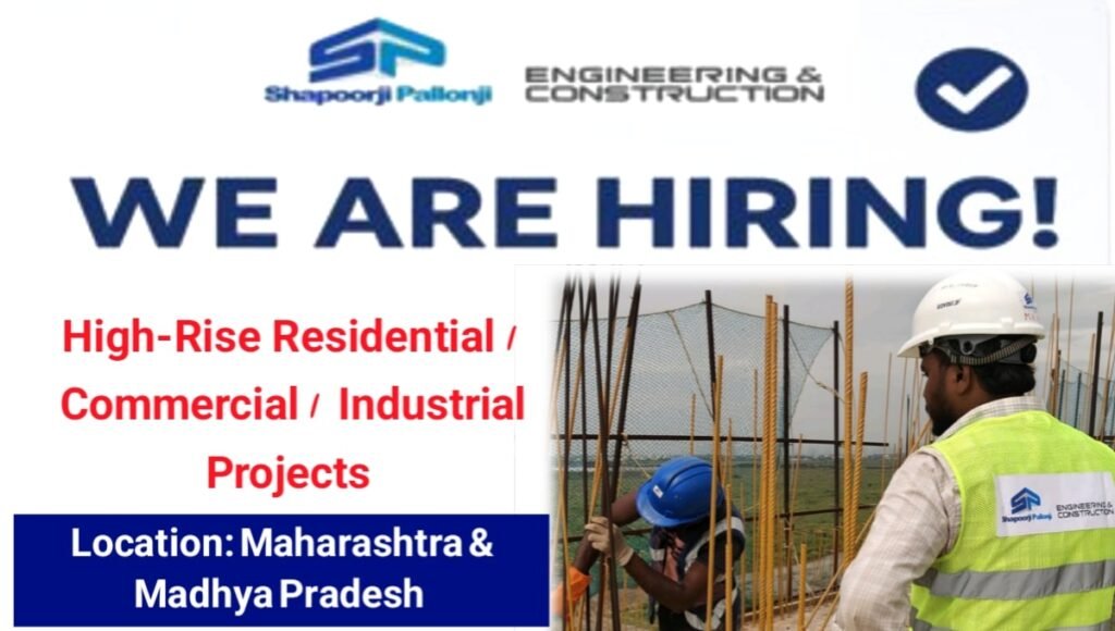 Shapoorji Pallonji Engineering & Construction Job Opportunity